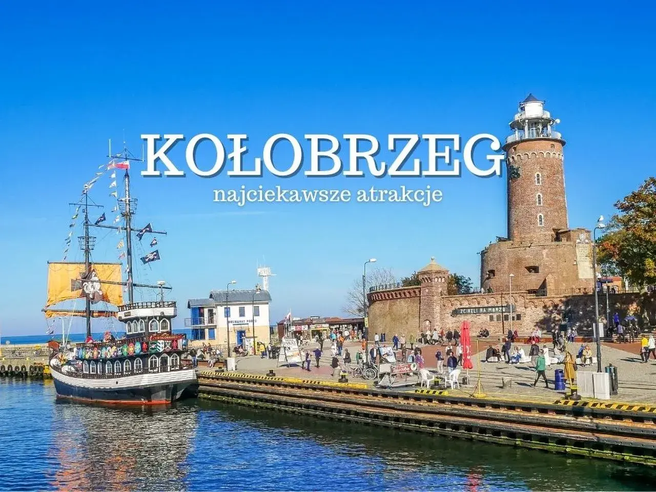 Co zwiedzić nad morzem? Najlepsze atrakcje, które warto zobaczyć